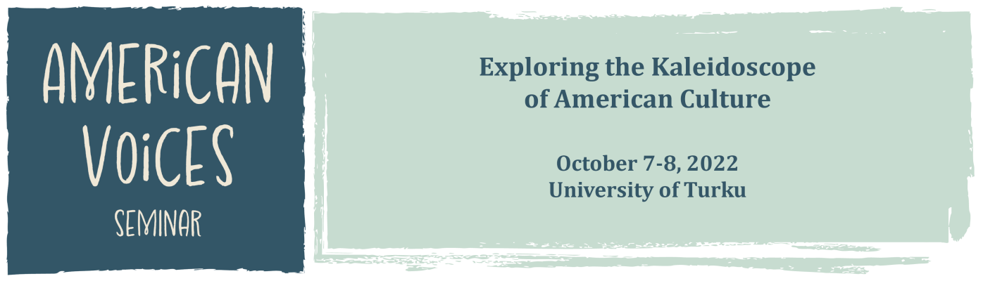 Banner with the words American Voices Seminar in a fun font on a dark navy background and words Exploring the Kaleidoscope of American Culture on a light mint colored background.