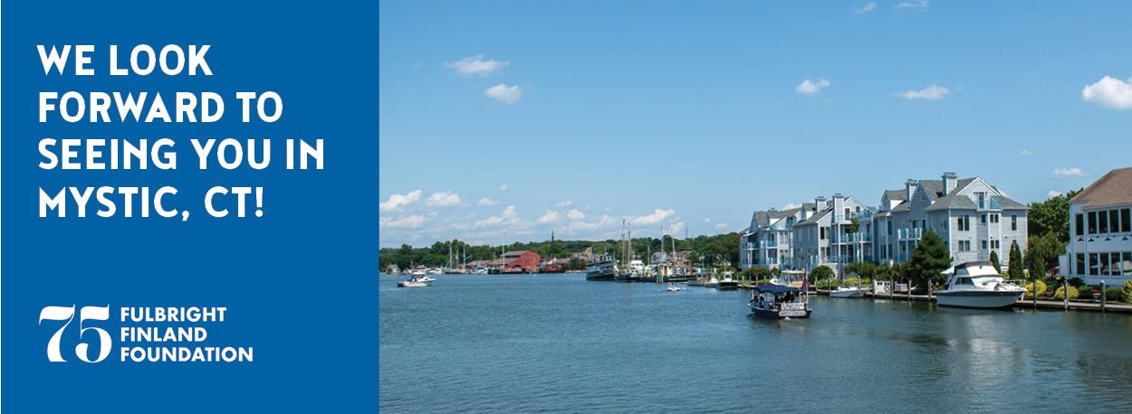 View up the Mystic River, southeast Connecticut, toward The Mystic Seaport. On the left on blue background it says "We look forward to seeing you in Mystic, CT!" and Fulbright Finland Foundation 75th anniversary logo. Photo credit: Rusty Watson, Unsplash